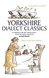 Yorkshire dialect classics