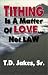 Book Tithing Is A Matter Of Love Not The Law