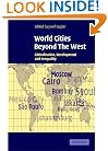 World Cities beyond the West: Globalization, Development and Inequality