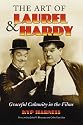 The Art of Laurel and Hardy: Graceful Calamity in the Films
