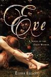 Eve: A Novel of the First Woman