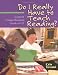 Do I Really Have to Teach Reading?