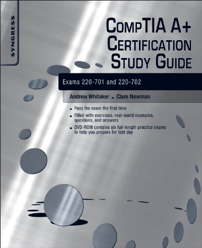 CompTIA A+ Certification Study Guide: Exams 220-701 and 220-702