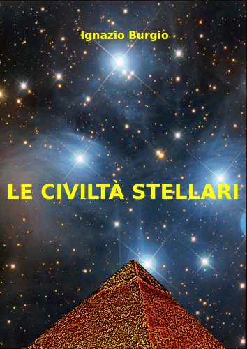 Le civiltà stellari (Italian Edition)