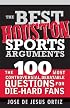 The Best Houston Sports Arguments (Best Sports Arguments)