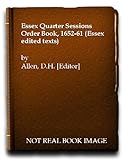Essex Quarter Sessions Order Book, 1652-1661
