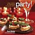 Party!: Easy Recipes for Fingerfood and Party Drinks