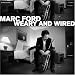 Weary & Wired