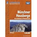 Hikeline Wanderf�hrer M�nchner Hausberge, 50 traumhafte Wandertouren in den n�rdlichen Kalkalpen, 1 : 50 000, wasserfest und rei�fest, GPS zum Download