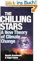 Chilling Stars: A New Theory of Climate Change