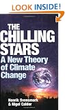 The Chilling Stars: A New Theory of Climate Change
