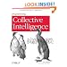 Programming Collective Intelligence: Building Smart Web 2.0 Applications
