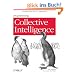 Programming Collective Intelligence: Building Smart Web 2.0 Applications