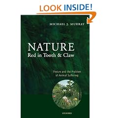 Nature Red in Tooth and Claw: Theism and the Problem of Animal Suffering