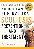 Your Plan for Natural Scoliosis Prevention and Treatment - Health In Your Hands