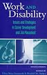 Work and Disability: Issues and Strategies in Career Development and Job Placement