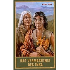 Gesammelte Werke: Gesammelte Werke, Bd.39, Das Vermächtnis des Inka: Bd. 39 (Gebundene Ausgabe)