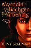 Myrddin, y bachgen arbennig