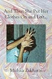 And Then She Put Her Clothes On and Left...