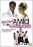 Quattro Amici E Un Matrimonio
