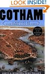 Gotham: A History of New York City to...