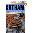 Gotham: A History of New York City to 1898