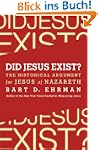 Did Jesus Exist?: The Historical Argu...