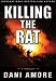 Killing The Rat (A Thriller)