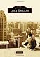 Lost Dallas (Images of America (Arcadia Publishing))
