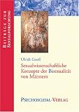 Sexualwissenschaftliche Konzepte der Bisexualit�t von M�nnern.
