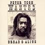 Wanted Dread & Alive