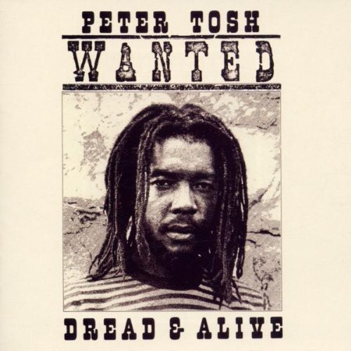 Wanted Dread and Alive