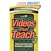 Videos That Teach 3: 75 More Movie Moments to Get Teenagers Talking