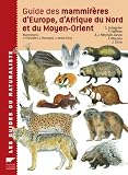 Guide des mammifères d Europe, d Afrique du Nord et du Moyen-Orient