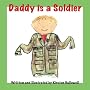Daddy Is a Soldier