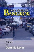 Last Seen In Bangkok