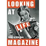Looking at LIFE Magazine