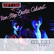 Non Stop Erotic Cabaret (Deluxe Edition)
