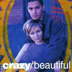 Crazy/Beautiful