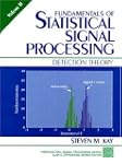 Fundamentals of Statistical Signal Pr...