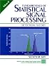 Fundamentals of Statistical Signal Processing, Volume 2: Detection Theory (Prentice Hall Signal Processing Series)