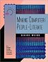 Making Computers People-literate: Desigining the Work Environment for Optimum Performance Set 1 (Jossey-Bass management series)