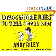 Loads More Lies to Tell Small Kids