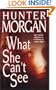 What She Can't See (Zebra Romantic Suspense)