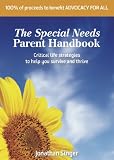 The Special Needs Parent Handbook (100% of proceeds to Advocacy For All)