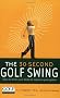 30 Second Golf Swing