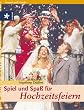 Spiel- und Spa� f�r Hochzeitsfeiern