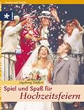 Spiel- und Spa� f�r Hochzeitsfeiern