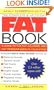 The Complete and Up-to-Date Fat Book: A Guide to the Fat, Calories and Fat Percentages in Your Food