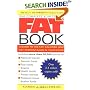 The Complete and Up-to-Date Fat Book: A Guide to the Fat, Calories and Fat Percentages in Your Food